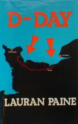 D-Day by Lauran Paine
